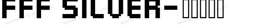 FFF Silver字体转换